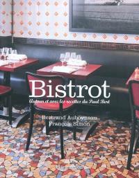 Bistrot : autour et avec les recettes du Paul Bert