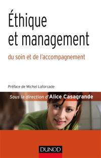 Ethique et management du soin et de l'accompagnement