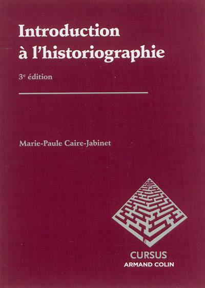 Introduction à l'historiographie