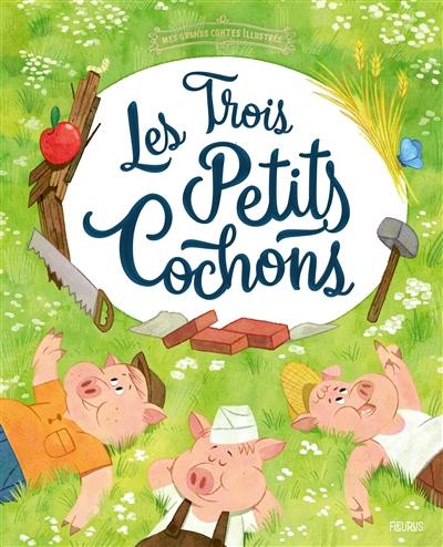 Les trois petits cochons