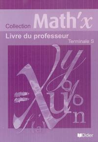 Mathématiques terminale S : livre du professeur