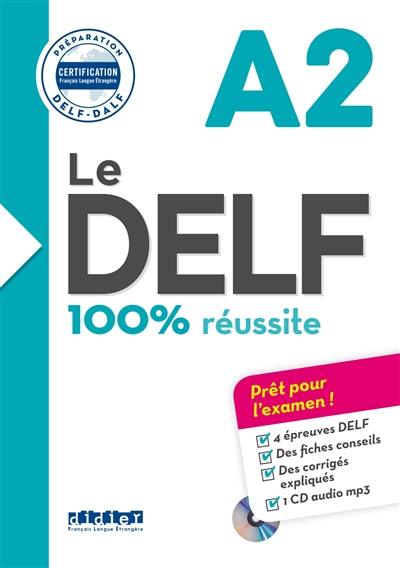 Le DELF A2 : 100 % réussite