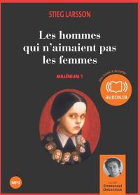 Millénium. Vol. 1. Les hommes qui n'aimaient pas les femmes