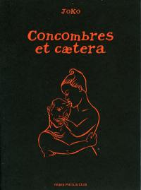 Concombres et caetera : carnet de dessins