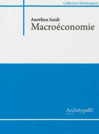 Macroéconomie : les grandes fonctions macroéconomiques