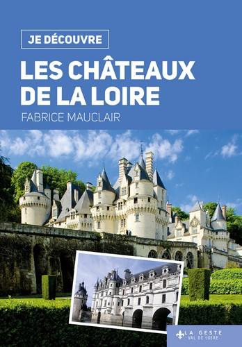 Les châteaux de la Loire