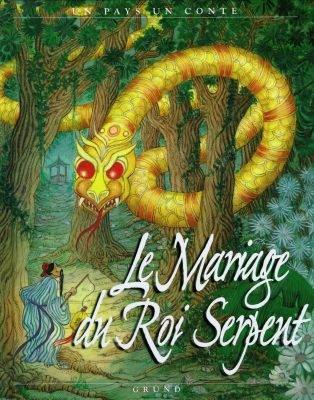 Le mariage du roi-serpent