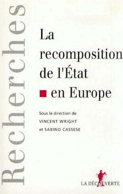 La recomposition de l'Etat en Europe