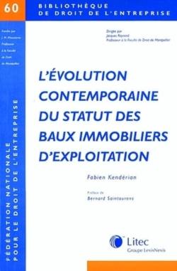 L'évolution contemporaine du statut des baux immobiliers d'exploitation