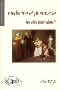 Médecine et pharmacie : les clés pour réussir