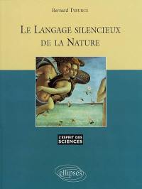 Le langage silencieux de la nature