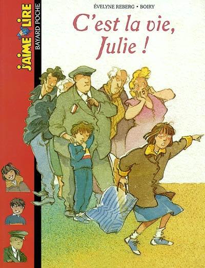 C'est la vie, Julie !