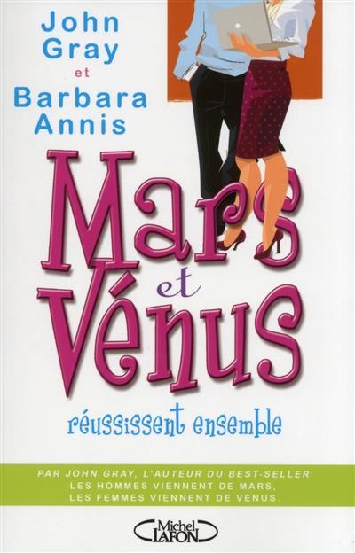 Mars et Vénus réussissent ensemble