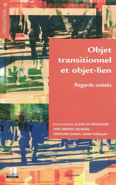 Objet transitionnel et objet-lien : regards croisés