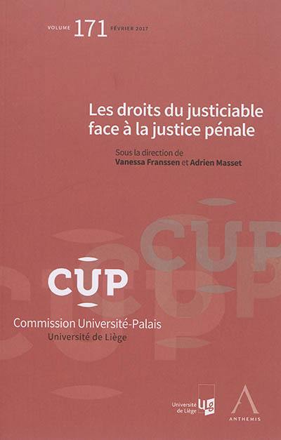 Les droits du justiciable face à la justice pénale