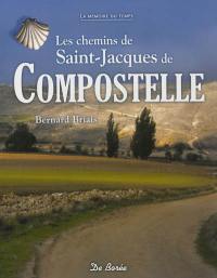 Les chemins de Saint-Jacques-de-Compostelle