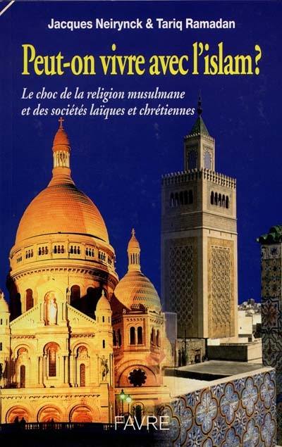 Peut-on vivre avec l'islam en France et en Europe ?