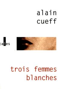 Trois femmes blanches