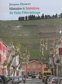 Histoire & histoires de Tain-l'hermitage