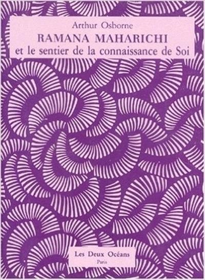 Ramana Maharshi et le sentier de la connaissance de soi