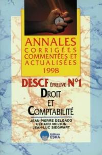 Annales corrigées, commentées et actualisées 1998, DPECF épreuve n° 1, droit et comptabilité