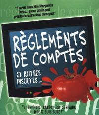 Règlements de comptes