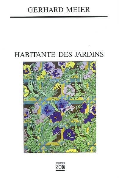 Habitante des jardins