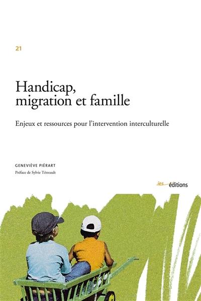 Handicap, migration et famille : enjeux et ressources pour l'intervention interculturelle