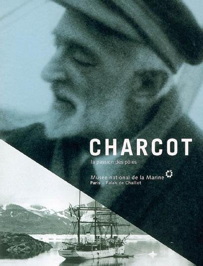 Charcot : la passion des pôles