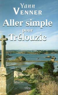 Aller simple pour Trélouzic