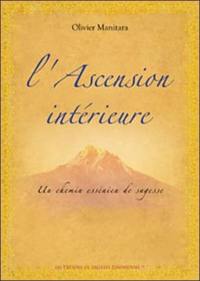 L'ascension intérieure : un chemin essénien de sagesse