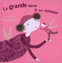 La grande dame et le petit monsieur