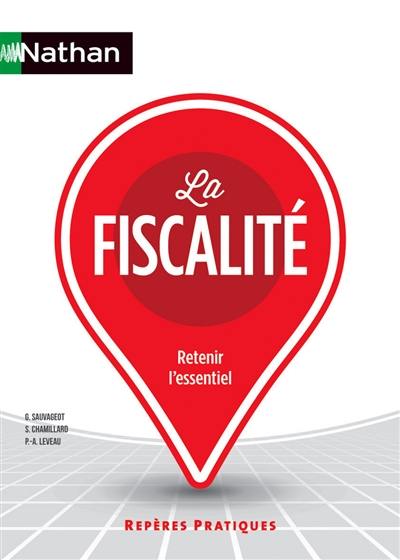 La fiscalité : retenir l'essentiel