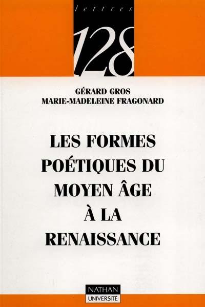 Les formes poétiques du Moyen Age à la Renaissance