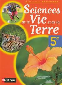 Sciences de la vie et de la terre 5e : élève