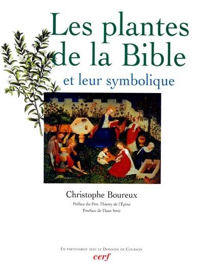 Les plantes de la Bible et leur symbolique