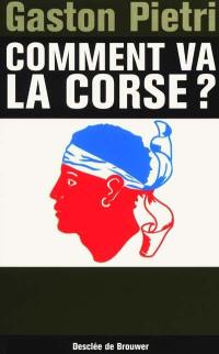 Comment va la Corse ?