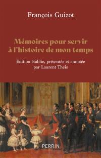 Mémoires pour servir à l'histoire de mon temps