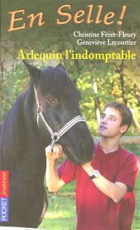 En selle !. Vol. 11. Arlequin l'indomptable