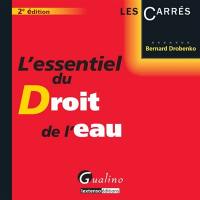 L'essentiel du droit de l'eau