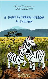 Le secret du tableau magique de Tanzanie