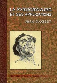 La pyrogravure et ses applications