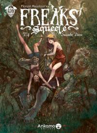 Freaks' squeele : coffret collector