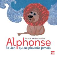 Alphonse, le lion qui ne pleurait jamais