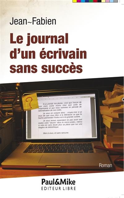 Le journal d'un écrivain sans succès