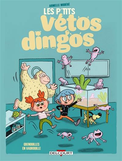 Les p'tits vétos dingos. Vol. 1. Grenouilles en vadrouille