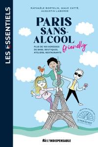 Paris sans-alcool friendly : plus de 100 adresses de bars, boutiques, ateliers, restaurants