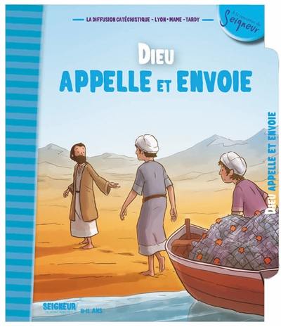 Dieu appelle et envoie