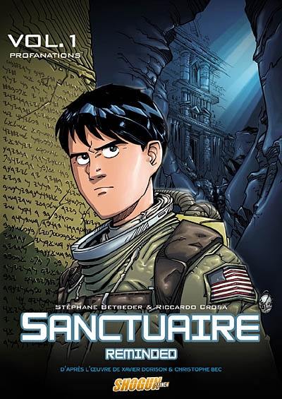 Sanctuaire reminded. Vol. 1. Profanations