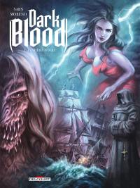 Dark Blood. Vol. 2. Lumière noire